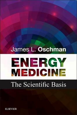 Energy Medicine - James L. Oschman