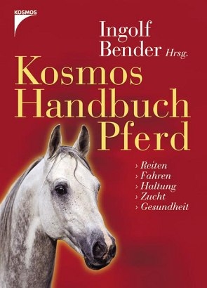 Kosmos Handbuch Pferd - Ingolf Bender