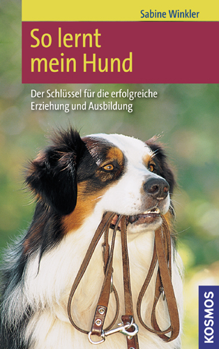 So lernt mein Hund - Sabine Winkler