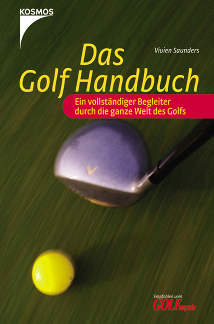 Das Golf Handbuch - Vivien Saunders