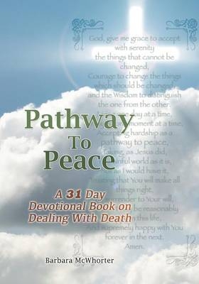 Pathway To Peace - Barbara McWhorter