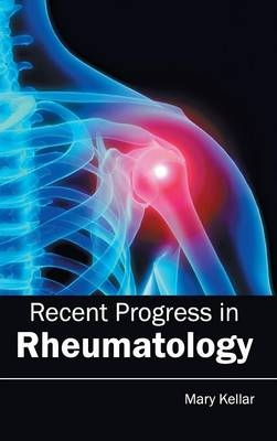 Recent Progress in Rheumatology - 