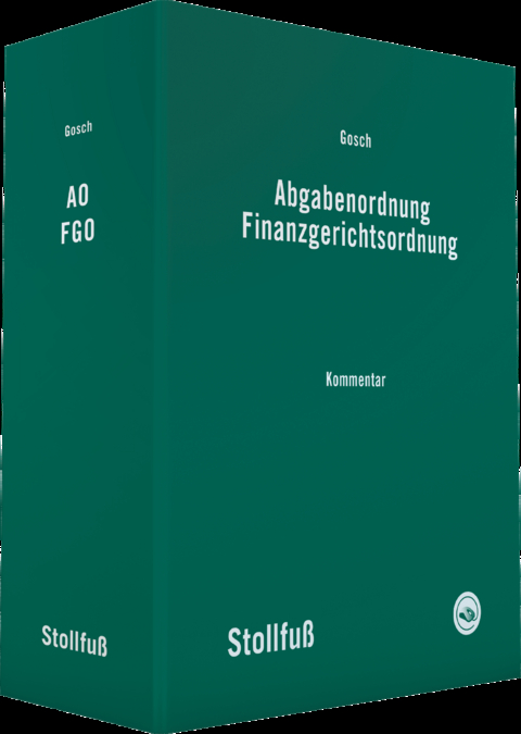 Abgabenordnung Finanzgerichtsordnung Kommentar - 