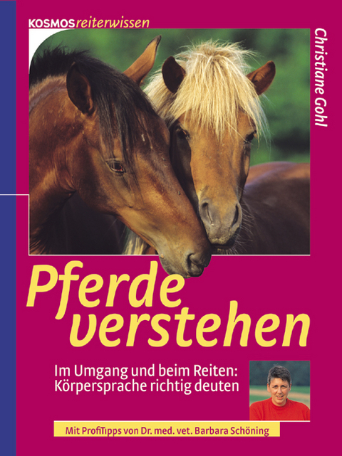 Pferde verstehen - Christiane Gohl