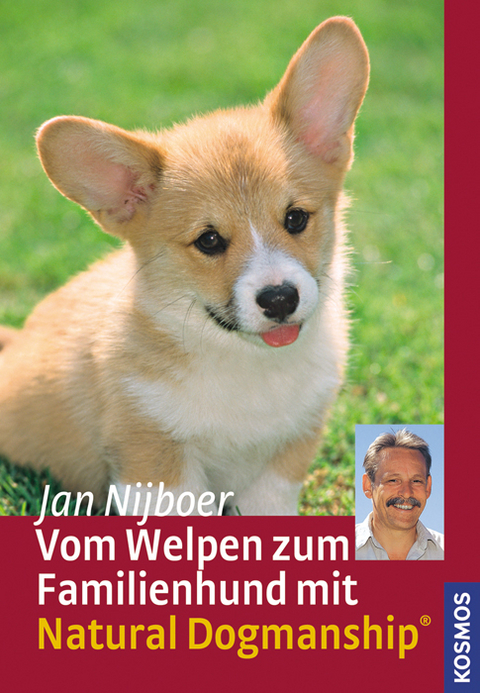 Vom Welpen zum Familienhund mit Natural Dogmanship - Jan Nijboer