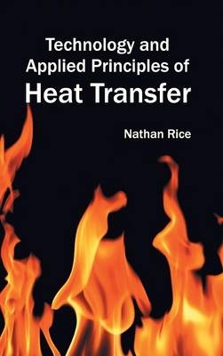 Technology and Applied Principles of Heat Transfer - 