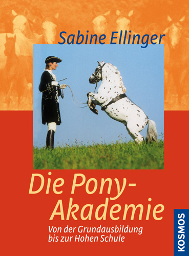 Die Pony-Akademie - Sabine Ellinger