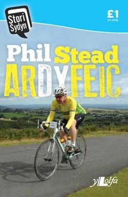 Stori Sydyn: Ar dy Feic - Phil Stead