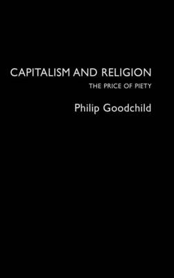 Capitalism and Religion -  Philip Goodchild