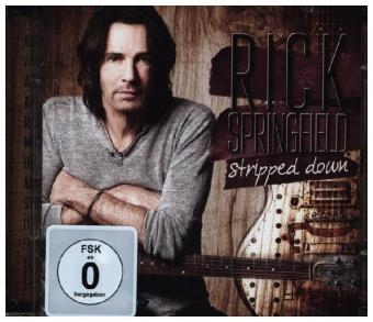Stripped Down, 1 Audio-CD + 1 DVD - Rick Springfield