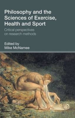 Philosophy and the Sciences of Exercise, Health and Sport - 