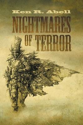 Nightmares of Terror - Ken R Abell