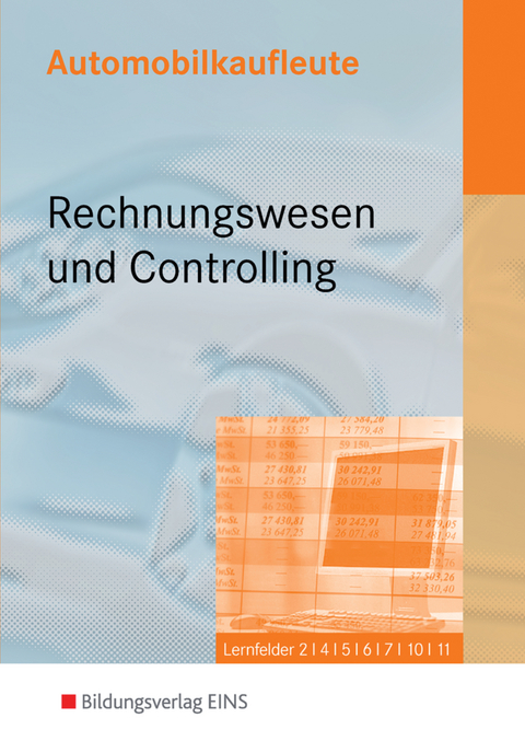 Automobilkaufleute / Automobilkaufleute - Rechnungswesen und Controlling - Peter Möhlmann