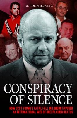 Conspiracy of Silence - Gordon Bowers