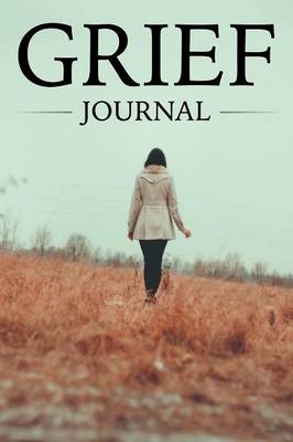 Grief Journal -  Speedy Publishing LLC