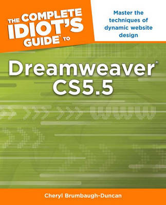 The Complete Idiot's Guide to Dreamweaver CS5.5 - Cheryl Brumbaugh-Duncan