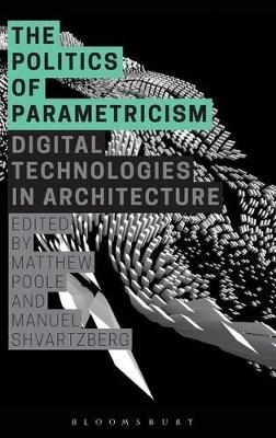 The Politics of Parametricism - 
