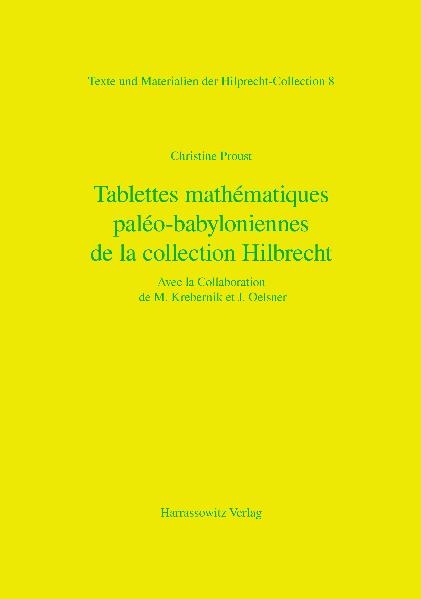 Tablettes mathématiques de la collection Hilprecht - Christine Proust