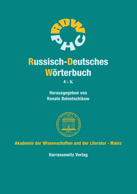 Russisch-Deutsches Wörterbuch (RDW) / Russisch-Deutsches Wörterbuch. 4: К - 