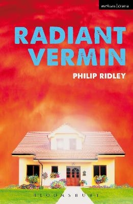 Radiant Vermin - Philip Ridley