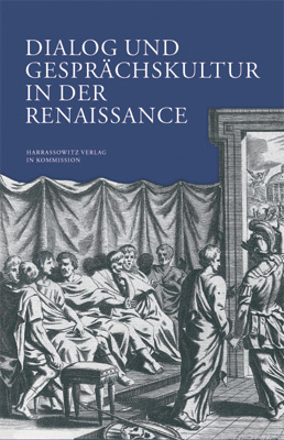 Dialog und Gesprächskultur in der Renaissance - 