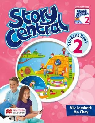 Story Central Level 2 Student Book Pack - Viv Lambert, Mo Choy