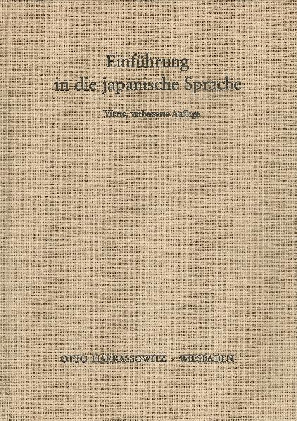 Einführung in die japanische Sprache - Bruno Lewin, Wolfram Müller-Yokota, Michio Fujiwara