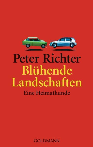 Blühende Landschaften - Peter Richter