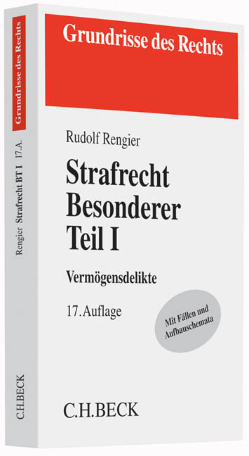 Strafrecht Besonderer Teil I - Rudolf Rengier