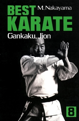 Best Karate Volume 8: Gankaku, Jion - Masatoshi Nakayama