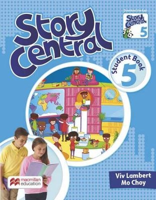 Story Central Level 5 Student Book Pack - Viv Lambert, Mo Choy