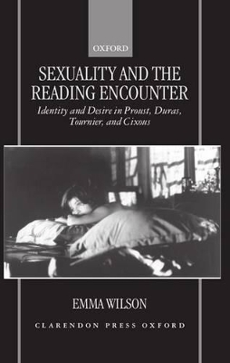 Sexuality and the Reading Encounter - Emma Wilson