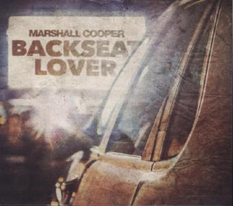 Backseat Lover, 1 Audio-CD - Marshall Cooper