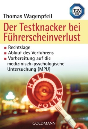 Der Testknacker bei Führerscheinverlust - Thomas Wagenpfeil