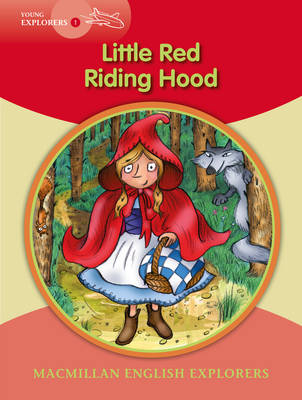 Macmillan Young Explorers 1 Red Riding Hood - 