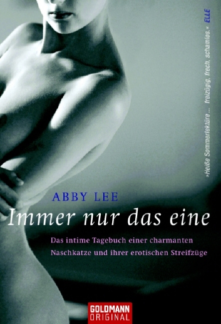 Immer nur das eine - Abby Lee