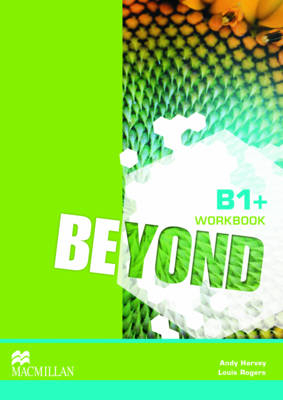 Beyond B1+ Workbook - Louis Rogers, Andy Harvey