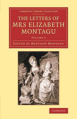 The Letters of Mrs Elizabeth Montagu - Elizabeth Montagu