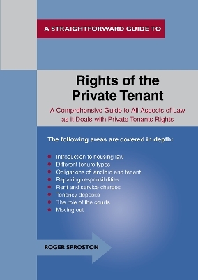 The Rights Of The Private Tenant - Roger Sproston