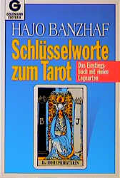 Schlüsselworte zum Tarot - Hajo Banzhaf