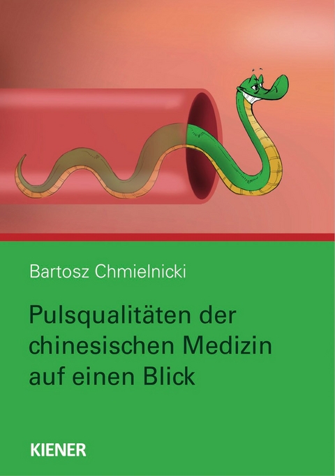 Pulsqualitäten der chinesischen Medizin auf einen Blick - Bartosz Chmielnicki