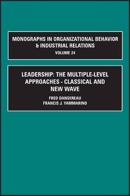 Leadership: The Multiple-Level Approaches - 