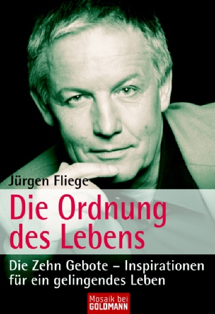 Die Ordnung des Lebens - Jürgen Fliege