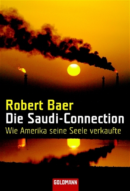 Die Saudi-Connection - Robert Baer
