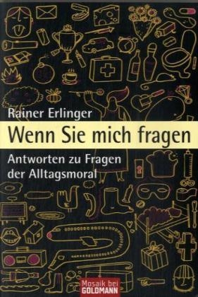 Wenn Sie mich fragen - Rainer Erlinger