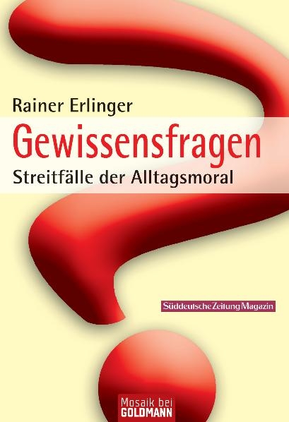 Gewissensfragen - Rainer Erlinger