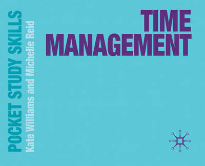 Time Management -  Williams Kate Williams,  Reid Michelle Reid