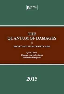 The Quantum of Damages Quick Guide 2015 - C. Potgieter