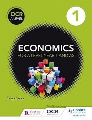 OCR A Level Economics Book 1 -  Peter Smith