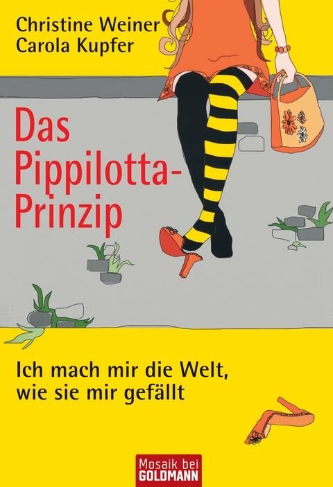 Das Pippilotta-Prinzip - Christine Weiner, Carola Kupfer